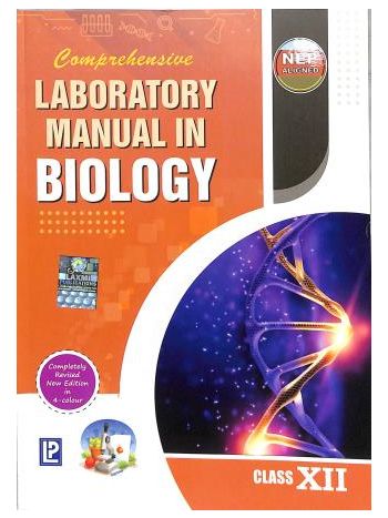 Comprehensive Laboratory Manual In Biology Class 12 NEP 2020 CBSE