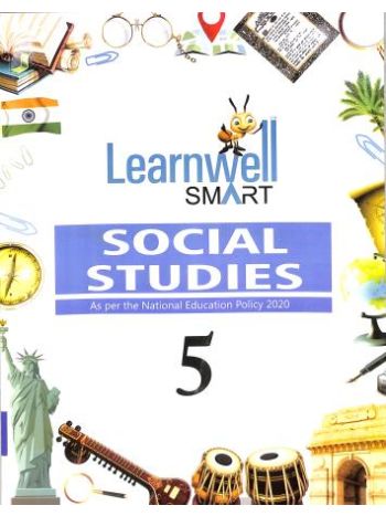 Learnwell Smart Social Studies Class 5 CBSE -Foundational Stage- NEP 2020 - NCF 2026