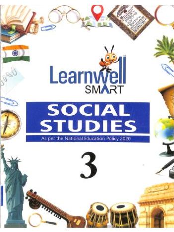 Learnwell Smart Social Studies Class 3 CBSE -Foundational Stage- NEP 2020 - NCF 2024