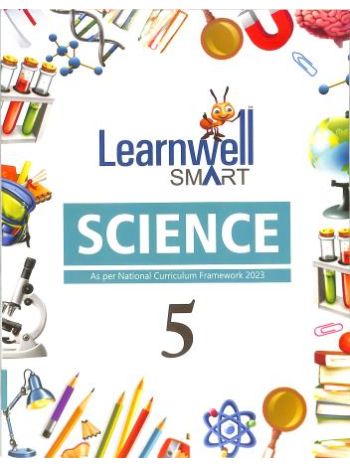 Learnwell Smart Science Class 5 CBSE -NCF 2023-