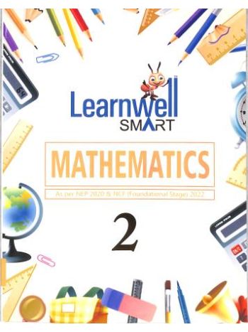 Learnwell Smart Mathematics Class 2 Foundational Stage CBSE NEP 2020  NCF 2022
