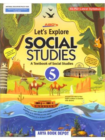 ABD-s Let-s Explore Social Studies 5 CBSE -NEP 2020 - NCF 2023- Preparatory Stage