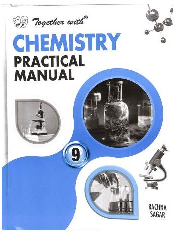 Together With Chemistry Practical Manual Class 9