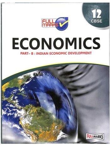 Economics Part B -Indian Economic Development- Class 12 CBSE