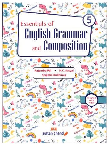 Essentials Of English Grammar And Composition 5 -NEP 2020-
