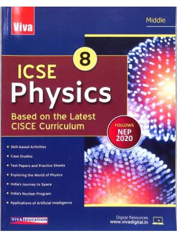 ICSE Physics 8 Middle -NEP 2020-