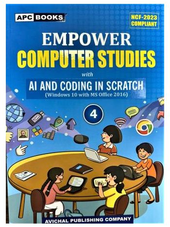 APC Empower Computer Studies With AI Coding In Scratch 4 -Windows 10 With MS Office 2016- NCF 2023