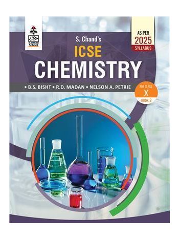 S- Chand-s ICSE Chemistry Book 2 Class 10 -As Per 2025 Syllabus-