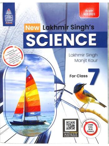 New Lakhmir Singh-s Science Class 7 -NCF 2023-