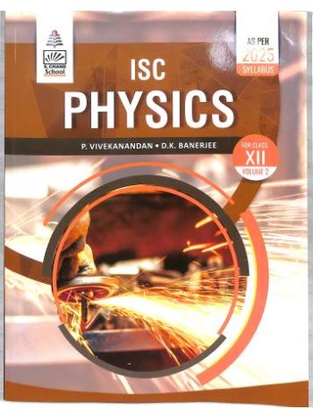 ISC Physics Class 12 Volume 2 -As Per 2025 Syllabus-