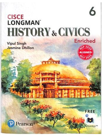 Longman History And Civics Enriched 6 CISCE NEP 2020  NCF 2022