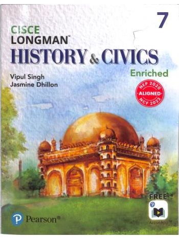 Longman History And Civics Enriched 7 CISCE NEP 2020  NCF 2023