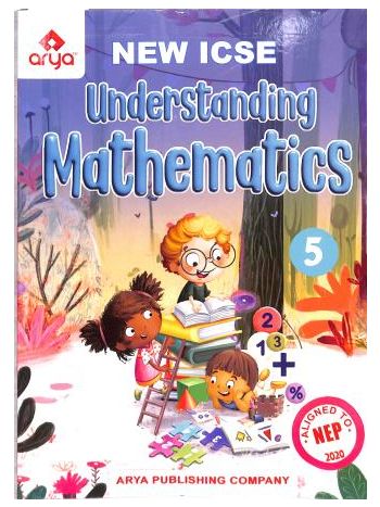 New ICSE Understanding Mathematics 5 -NEP 2020-