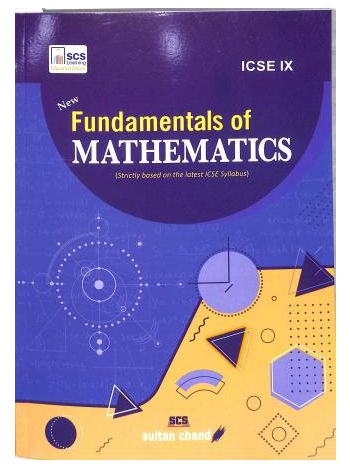 New Fundamentals Of Mathematics 9 -ICSE- 2025