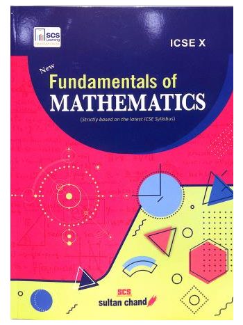 New Fundamentals Of Mathematics 10 -ICSE- 2027