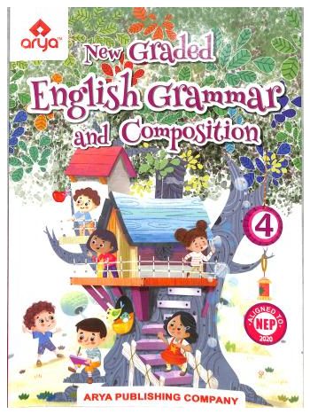 New Graded English Grammar And Composition Class 4 -NEP 2020-