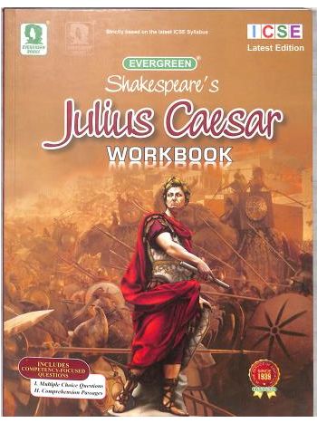 Shakespeare-s Julius Caesar Workbook ICSE -2024 Edition-