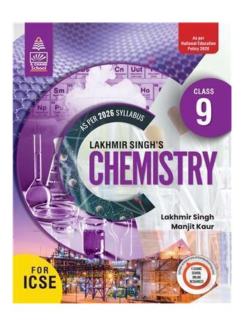 Lakhmir Singh-s Chemistry For ICSE Class 9 -NEP 2020- As Per 2026 Syllabus