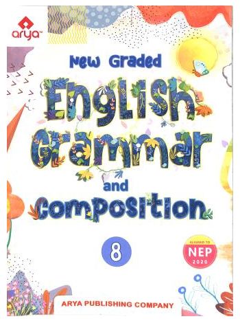 New Graded English Grammar And Composition Class 8 -NEP 2020-