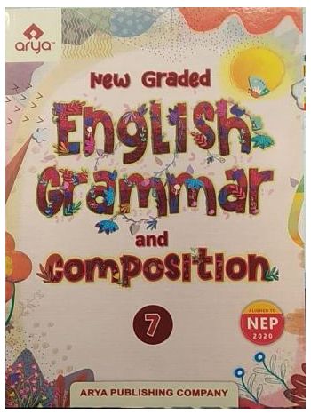 New Graded English Grammar And Composition Class 7 -NEP 2020-