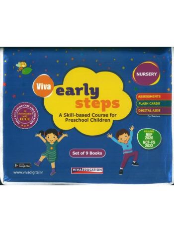 Viva Early Steps Nursery -Set Of 9 Books- NEP 2020 - NCF-FS 2022