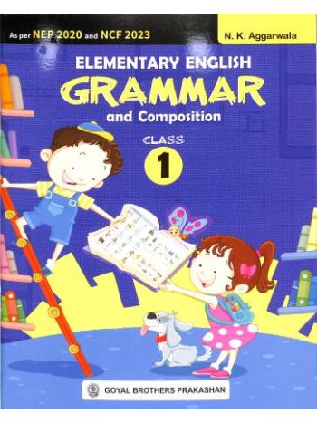 Elementary English Grammar And Composition Class 1 -NEP 2020 - NCF 2023-