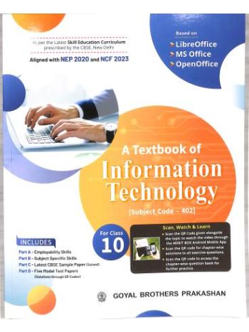 A Textbook Of Information Technology Class 10 -Subject Code 402- NEP 2020 - NCF 2023