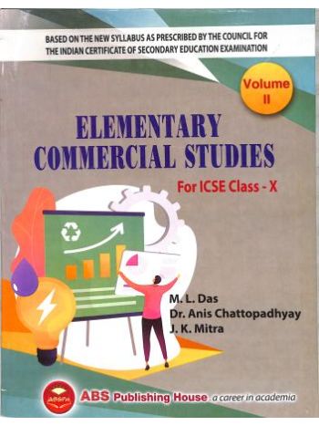 Elementary Commercial Studies For ICSE Class 10 Volume 2 -2024-25-