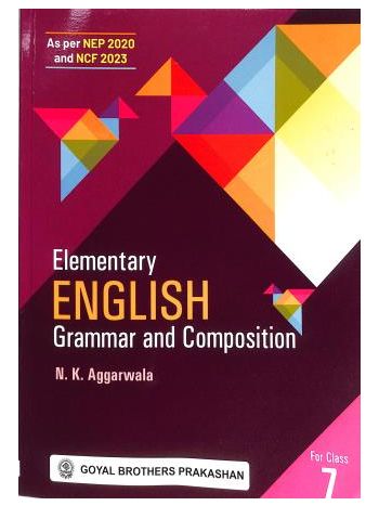 Elementary English Grammar - Composition Class 7 -NEP 2020 - NCF 2023-