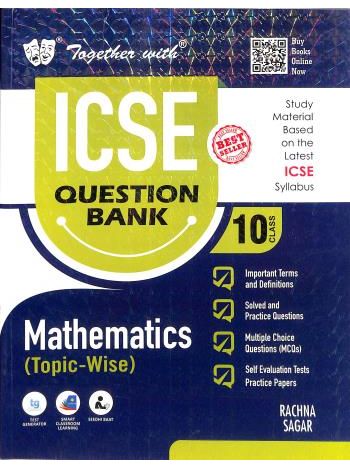 Together With ICSE Question Bank Mathematics -Topic-Wise- Class 10 -For 2025 Examination-