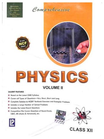 Comprehensive Physics Class 12  Volume 1 And 2 NCF 2023