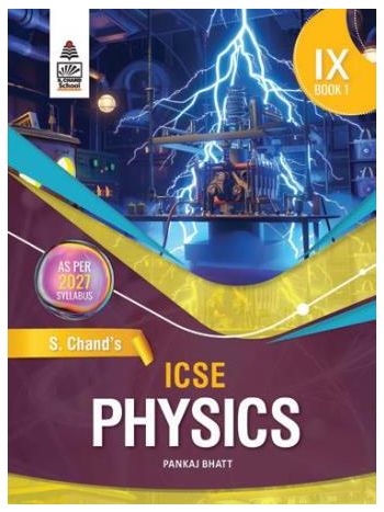 ICSE Physics Book 1 Class 9 -2027 Syllabus-