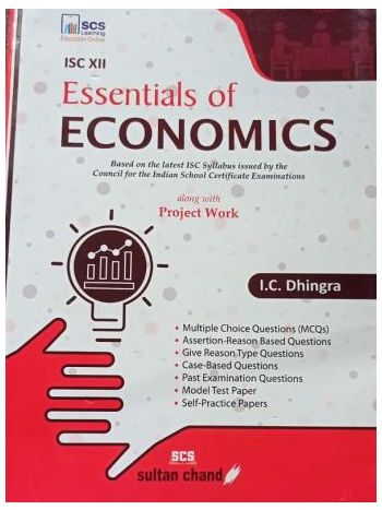 Essentials Of Economics ISC 12 -Along With Project Work-