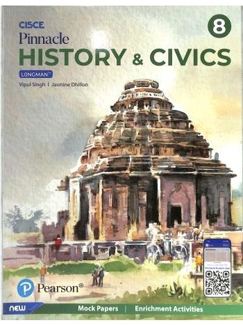 CISCE Pinnacle HISTORY  CIVICS Longman Grade 8 2025