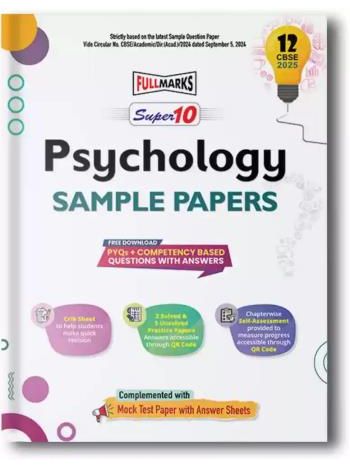 Super 10 Psychology Sample Papers CBSE 12 -2025-