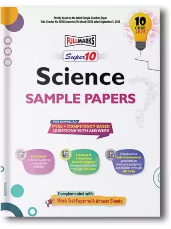 Super 10 Science Sample Papers CBSE 10 -2025-