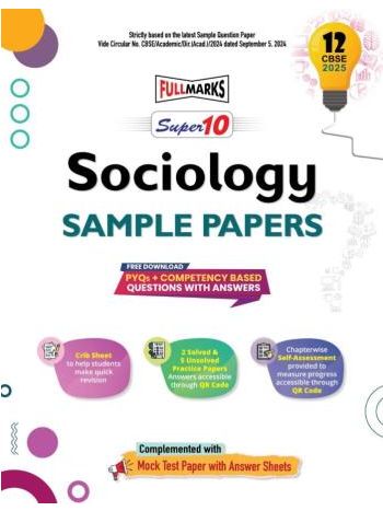 Super 10 Sociology Sample Papers CBSE 12 -2025-