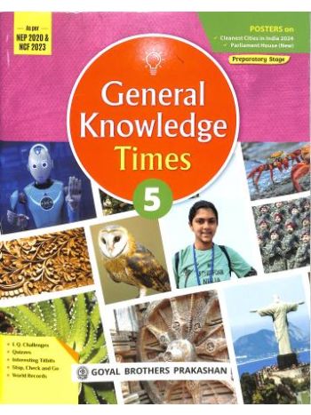 General Knowledge Times 5 -NEP 2020 - NCF 2023-preparatory Stage