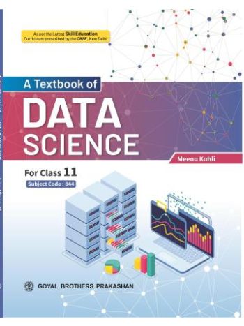 A Textbook Of Data Science For Class 11