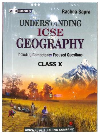 APC Understanding ICSE Geography 10