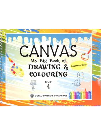 Canvas My Big Book Of Drawing - Colouring Book 4 Preparatory Stage