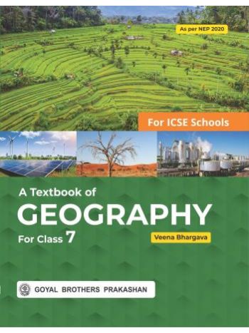 A Textbook Of Geography Class 7 ICSE -NEP 2020-