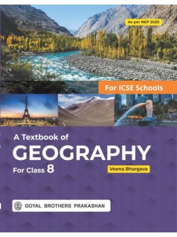 A Textbook Of Geography Class 8 ICSE -NEP 2020-