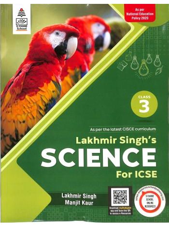 Lakhmir Singh-s Science Class 3 ICSE -NEP 2020-