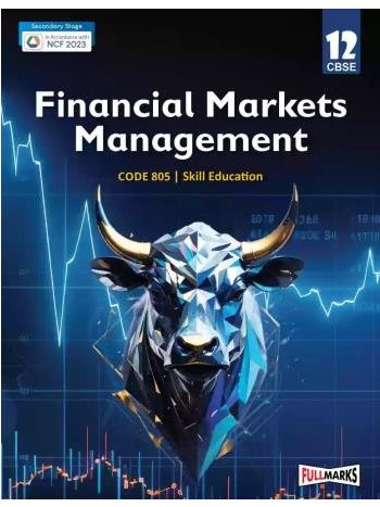 Financial Markets Management CBSE Class 12 -NCF 2023-