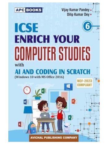 APC ICSE Enrich Your Computer Studies Class 6 With AI And Coding In Scratchjr -W10 MS2016- NCF 2023