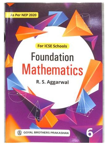 Foundation Mathematics ICSE 6 -NEP 2020-