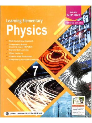 Learning Elementary Physics ICSE 7 -NEP 2020-