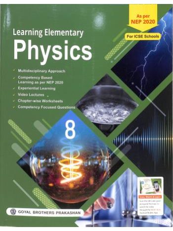 Learning Elementary Physics ICSE 8 -NEP 2020-