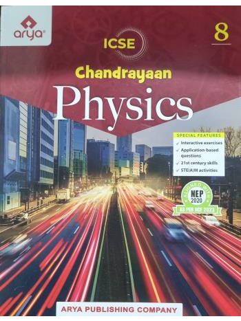 ICSE Chandrayaan Physics 8 -NEP 2020 - NCF 2023-